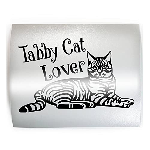 TABBY CAT LOVER - PICK COLOR & SIZE - Tiger Toyger Feline Breed Pet Vinyl Decal Sticker B